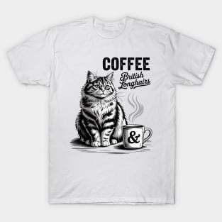 Coffee and British Longhair Cat, British Longhairs kitten T-Shirt